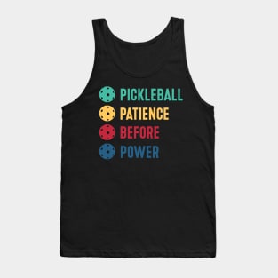 Pickleball: patience before power. Tank Top